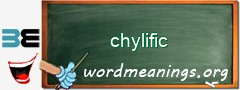 WordMeaning blackboard for chylific